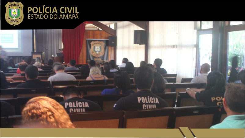 POLÍCIA CIVIL DO AMAPÁ REALIZA CICLO DE QUALIFICAÇÃO PARA DELEGADOS, AGENTES E OFICIAIS